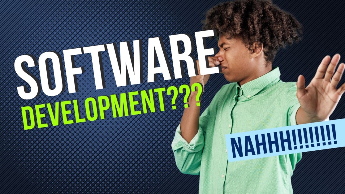 Why Software Development Might Not Be Your Ideal Career Choice by Ezekiel Apetu