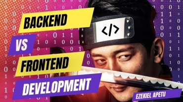 backend vs frontend development by Ezekiel Apetu