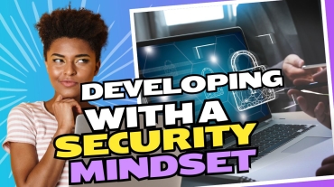 developing with a security mindset by Ezekiel Apetu